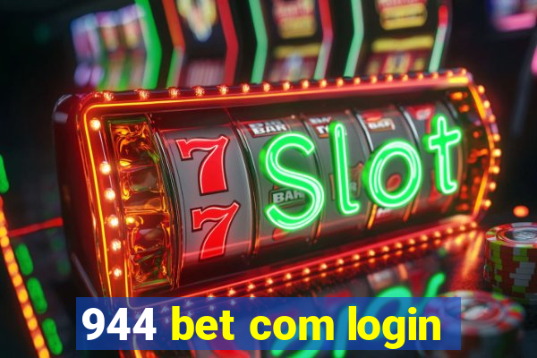 944 bet com login